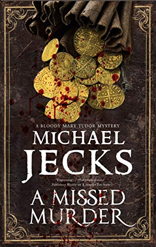 Missed Murder, A - 9781780295893 by Michael Jecks, 9781780295893