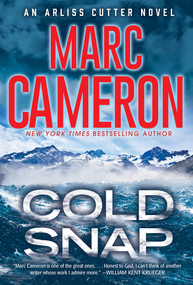 Cold Snap (An Action Packed Novel of Suspense) - 9781496749208 by Marc Cameron, 9781496749208