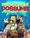 Impossible Possums by Justin Colón, James Rey Sanchez, 9781368099776