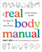 The Real Body Manual (Your Visual Guide to Health & Wellness) by Nancy Redd, 9780593541401