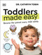 Toddlers Made Easy (Become the Parent Every Child Needs) by Cathryn Tobin, 9780593844298