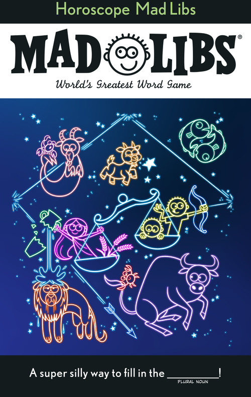 Horoscope Mad Libs (World's Greatest Word Game) by Billy Merrell, Mad Libs, 9780593658673