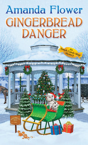 Gingerbread Danger by Amanda Flower, 9781496743756