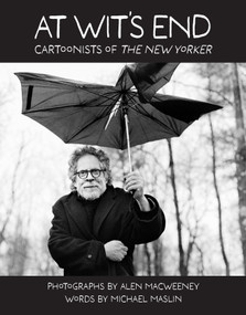 At Wit's End (Cartoonists of The New Yorker) - 9780593581056 by Alen MacWeeney, Michael Maslin, Emma Allen, 9780593581056