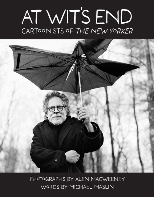 At Wit's End (Cartoonists of The New Yorker) - 9780593581056 by Alen MacWeeney, Michael Maslin, Emma Allen, 9780593581056