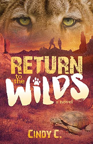 Return to the Wilds by Cindy C., 9781642791709