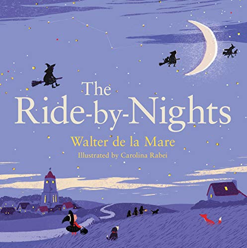 The Ride-by-Nights by Walter de la Mare, 9780571307197
