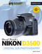 David Busch's Nikon D3500 Guide to Digital SLR Photography by David D. Busch, 9781681984766
