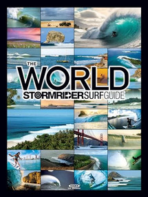 The World Stormrider Surf Guide by Bruce Sutherland, Antony Colas, 9781908520449