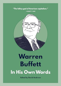 Warren Buffett: In His Own Words by David Andrews, 9781572842731