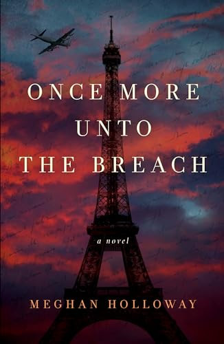 Once More Unto the Breach by Meghan Holloway, 9781947993600
