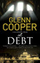 Debt, The by Glenn Cooper, 9780727888594