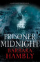 Prisoner of Midnight by Barbara Hambly, 9781847519863