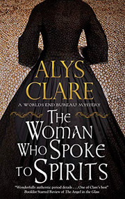 The Woman Who Spoke to Spirits by Alys Clare, 9781847519931