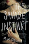 The Savage Instinct by Marjorie DeLuca, 9781947848672