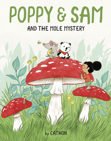Poppy and Sam and the Mole Mystery - 9781771475204 by Cathon, Susan Ouriou, 9781771475204