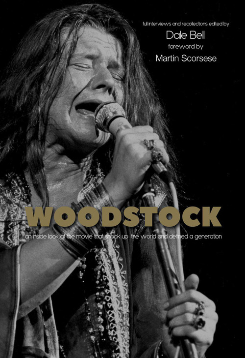 Woodstock: Interviews and Recollections by Dale  Bell, 9781644280409