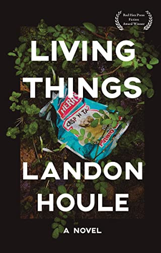 Living Things - 9781597098397 by Landon Houle, 9781597098397