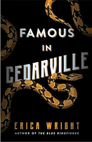Famous in Cedarville by Erica Wright, 9781947993723