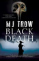 Black Death by M.J. Trow, 9781780296012