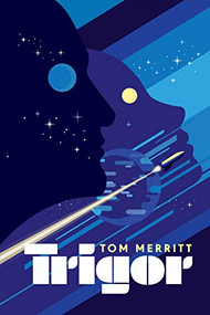 Trigor by Tom Merritt, 9781947848894
