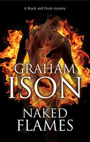 Naked Flames - 9781780296227 by Graham Ison, 9781780296227