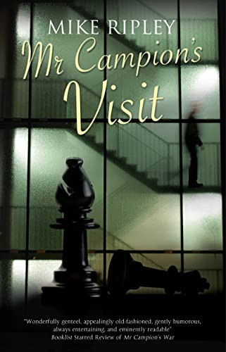 Mr Campion's Visit - 9781780296180 by Mike Ripley, 9781780296180
