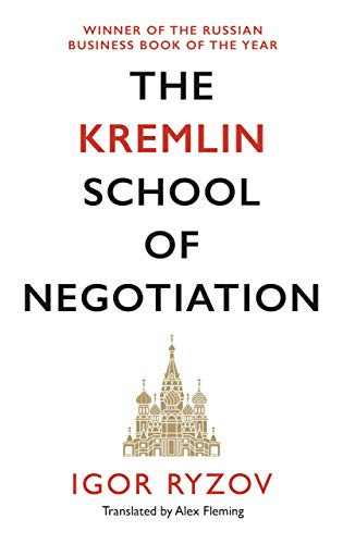 The Kremlin School of Negotiation - 9781838852917 by Igor Ryzov, Alex Fleming, 9781838852917