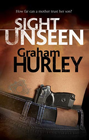 Sight Unseen - 9780727889195 by Graham Hurley, 9780727889195