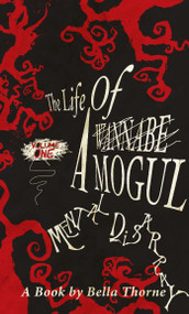 The Life of a Wannabe Mogul: Mental Disarray by Bella  Thorne, 9781644281185