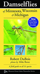 Damselflies of Minnesota, Wisconsin & Michigan by Robert DuBois, Mike Reese, 9781936571130