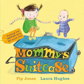 Mommy's Suitcase by Pip Jones, Laura Hughes, 9780571350612