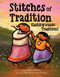 Stitches of Tradition (Gashkigwaaso Tradition) by Marcie Rendon, Mangeshig Pawis-Steckley, 9780063218680