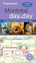 Frommer's Montreal day by day by Leslie Brokaw, Erin Trahan, 9781628874914