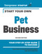 Start Your Own Pet Business by The Staff of Entrepreneur Media, Inc., Rich Mintzer, 9781599186696