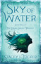 Sky of Water (Book Three of the Equal Night Trilogy) by Stacey L. Tucker, 9781684630400