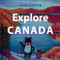 Explore Canada by Jocey Asnong, 9781771603072