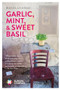 Garlic, Mint, & Sweet Basil by Jean-Claude Izzo, Howard Curtis, 9781609456030