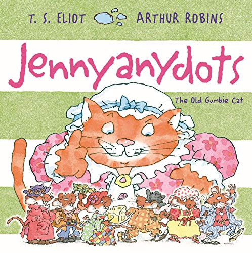 Jennyanydots by T.S. Eliot, 9780571352807