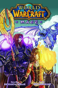 World of Warcraft: Mage (Blizzard Legends) by Richard A. Knaak, 9781945683626