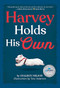 Harvey Holds His Own - 9781772782516 by Colleen Nelson, Tara Anderson, 9781772782516