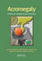Acromegaly (Pathology, Diagnosis and Treatment) by Aart Jan van der Lely, Albert Beckers, Adrian Daly, Steven W. Lamberts, David R. Clemmons, 9780367392581