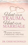 Heal Your Trauma, Heal Your Marriage (7 Steps to Root, Rebound and Rise) by Dr. Cheri McDonald, 9781642797466