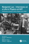 Benjamin Lax - Interviews on a Life in Physics at MIT (Understanding and Exploiting the Effects of Magnetic Fields on Matter) by Donald Stevenson, Marion Reine, Roshan L. Aggarwal, 9780367313500