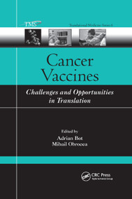 Cancer Vaccines (Challenges and Opportunities in Translation) - 9780367387556 by Adrian Bot, Mihail Obrocea, 9780367387556