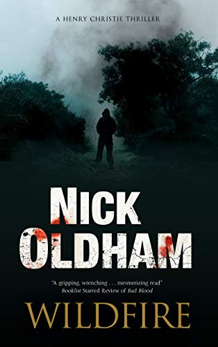 Wildfire by Nick Oldham, 9781780296821