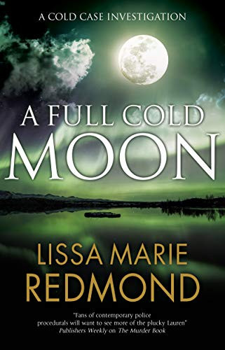 Full Cold Moon by Lissa Marie Redmond, 9781780291581