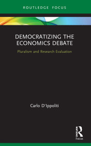 Democratizing the Economics Debate (Pluralism and Research Evaluation) - 9780367492311 by Carlo D'Ippoliti, 9780367492311