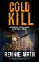 Cold Kill - 9780727890290 by Rennie Airth, 9780727890290