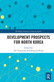 Development Prospects for North Korea - 9780367569440 by Tae Yong Jung, Sung Jin Kang, 9780367569440